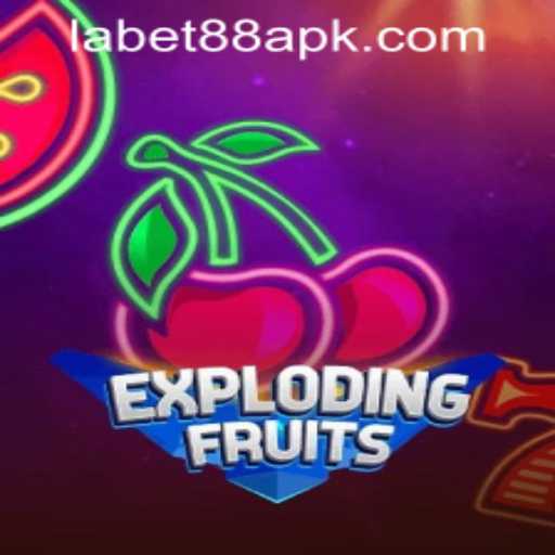 ExplodingFruits: Dive into the World of Fun and Excitement with LaBet88