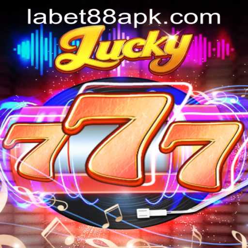 Exploring the Exciting World of Lucky777 with LaBet88 App Login
